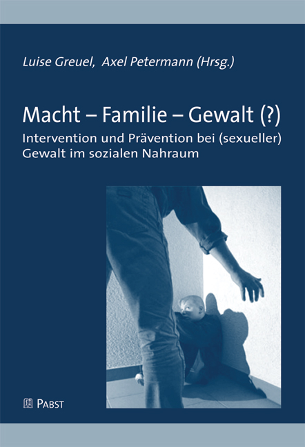 Macht – Familie – Gewalt (?)