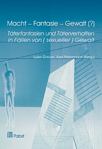 Macht – Fantasie – Gewalt (?)
